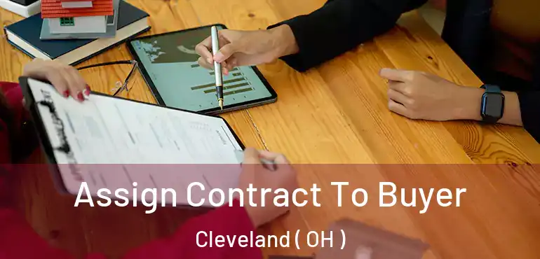  Assign Contract To Buyer Cleveland ( OH )