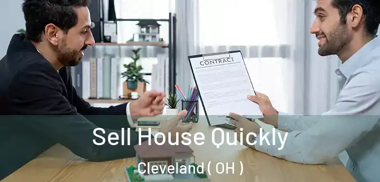 Sell House Quickly Cleveland ( OH )