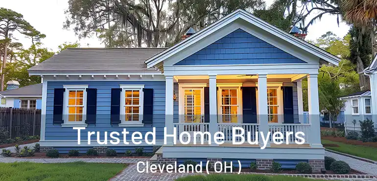  Trusted Home Buyers Cleveland ( OH )